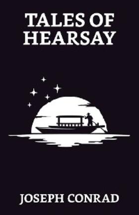 Conrad |  Tales Of Hearsay | eBook | Sack Fachmedien