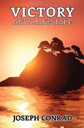 Conrad |  Victory : An Island Tale | eBook | Sack Fachmedien