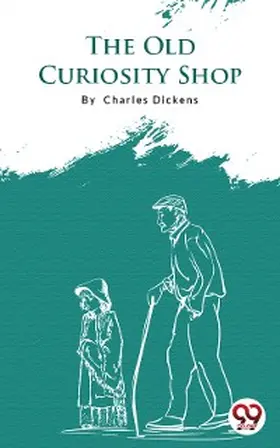 Dickens |  The Old Curiosity Shop | eBook | Sack Fachmedien