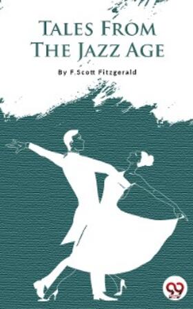 Fitzgerald |  Tales From The Jazz Age | eBook | Sack Fachmedien