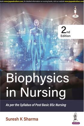 Sharma |  Biophysics in Nursing | Buch |  Sack Fachmedien