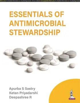 Sastry / Priyadarshi / D |  Essentials of Antimicrobial Stewardship | Buch |  Sack Fachmedien