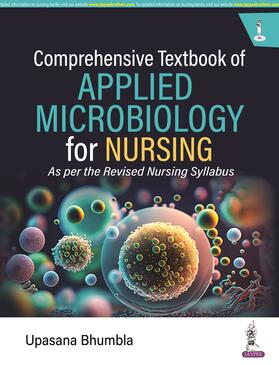 Bhumbla |  Comprehensive Textbook of Applied Microbiology for Nursing | Buch |  Sack Fachmedien