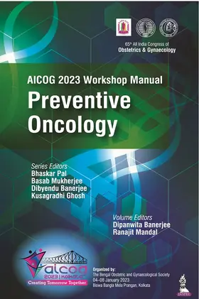 Mukherjee / Pal / Banerjee |  AICOG 2023 Workshop Manual: Preventive Oncology | Buch |  Sack Fachmedien