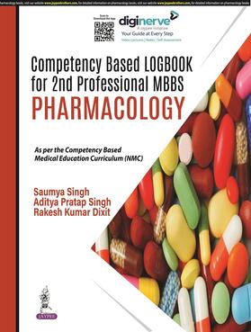 Singh / Dixit |  Compentency Based Logbook for 2nd Professional MBBS - Pharmacology | Buch |  Sack Fachmedien