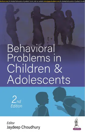 Choudhury |  Behavioural Problems in Children & Adolescents | Buch |  Sack Fachmedien