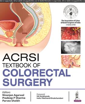 Agarwal / Sharma / Sheikh |  Textbook of Colorectal Surgery | Buch |  Sack Fachmedien