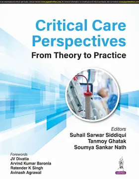 Siddiqui / Ghatak / Nath |  Critical Care Perspectives | Buch |  Sack Fachmedien