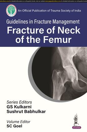 Kulkarni / Babhulkar / Goel |  Guidelines in Fracture Management | Buch |  Sack Fachmedien