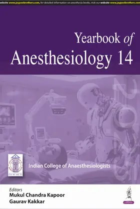 Kapoor / Kakkar | Yearbook of Anesthesiology 14 | Buch | 978-93-5696-626-0 | sack.de