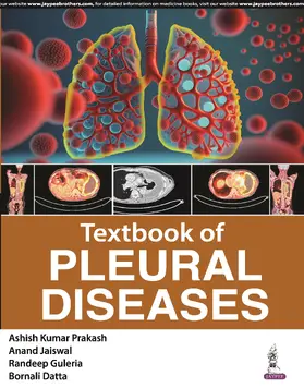 Prakash / Jaiswal / Guleria |  Textbook of Pleural Diseases | Buch |  Sack Fachmedien