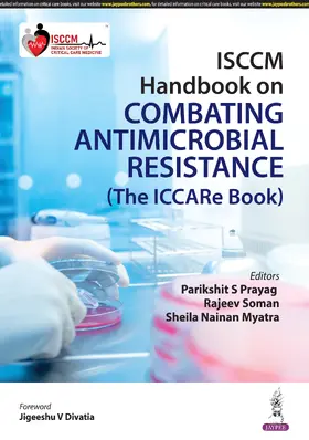 Prayag / Soman / Myatra |  ISCCM Handbook on Combating Antimicrobial Resistance | Buch |  Sack Fachmedien