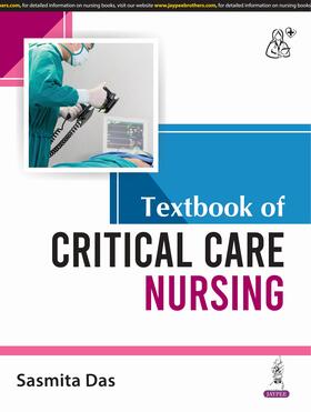 Das |  Textbook of Critical Care Nursing | Buch |  Sack Fachmedien