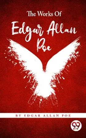 Poe |  The Works Of Edgar Allan Poe | eBook | Sack Fachmedien