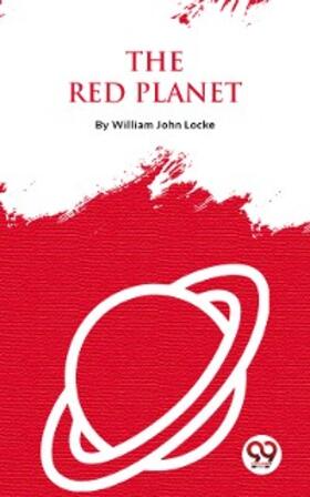 Locke |  The Red Planet | eBook | Sack Fachmedien