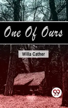 Cather |  One Of Ours | eBook | Sack Fachmedien