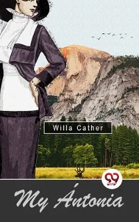 Cather |  My Ántonia | eBook | Sack Fachmedien