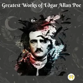 Poe |  Greatest Works of Edgar Allan Poe | eBook | Sack Fachmedien