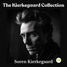 Kierkegaard |  The Kierkegaard Collection | eBook | Sack Fachmedien