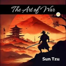 Tzu |  The Art of War | eBook | Sack Fachmedien