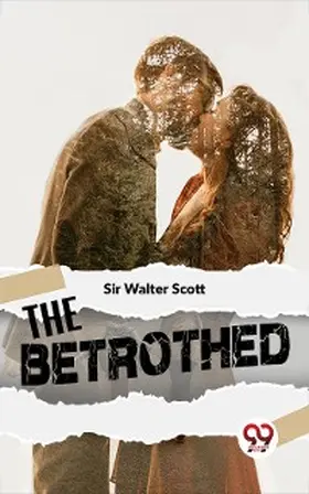 Scott |  The Betrothed | eBook | Sack Fachmedien