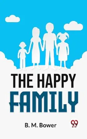 Bower |  The Happy Family | eBook | Sack Fachmedien