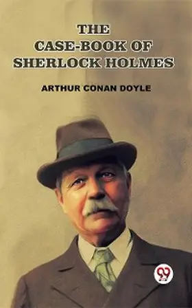 Doyle |  The Case-Book Of Sherlock Holmes | eBook | Sack Fachmedien