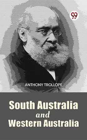 Trollope |  South Australia And Western Australia | eBook | Sack Fachmedien