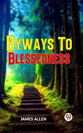 Allen |  Byways To Blessedness | eBook | Sack Fachmedien