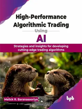 Baranasooriya |  High-Performance Algorithmic Trading Using AI | eBook | Sack Fachmedien