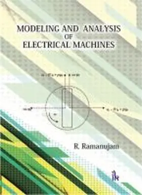 Ramanujam |  Modelling and Analysis of Electrical Machines | Buch |  Sack Fachmedien