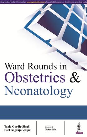 Singh / Jaspal |  Ward Rounds in Obstetrics & Neonatology | Buch |  Sack Fachmedien