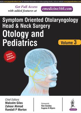 Ahmad / Morton / Giles |  Symptom Oriented Otolaryngology: Head & Neck Surgery - Volume 3 | Buch |  Sack Fachmedien