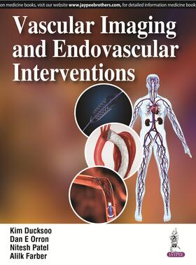 Kim / Orron / Patel |  Vascular Imaging and Intervention | Buch |  Sack Fachmedien