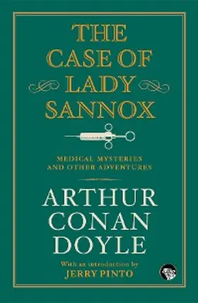 Doyle |  The Case of Lady Sannox | eBook | Sack Fachmedien