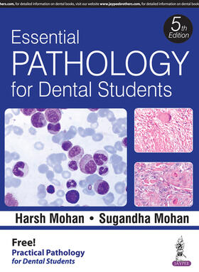 Mohan |  Essential Pathology for Dental Students | Buch |  Sack Fachmedien