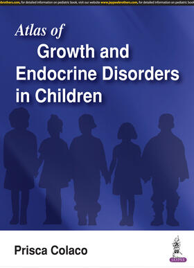 Colaco |  Atlas of Growth and Endocrine Disorders in Children | Buch |  Sack Fachmedien