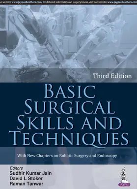 Jain / Stoker / Tanwar |  Basic Surgical Skills and Techniques | Buch |  Sack Fachmedien