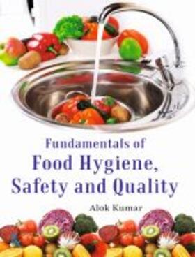 Kumar |  Fundamentals of Food Hygiene, Safety and Quality | Buch |  Sack Fachmedien