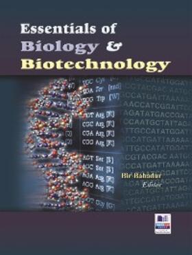 Bahadur |  Essentials of Biology and Biotechnology | eBook | Sack Fachmedien