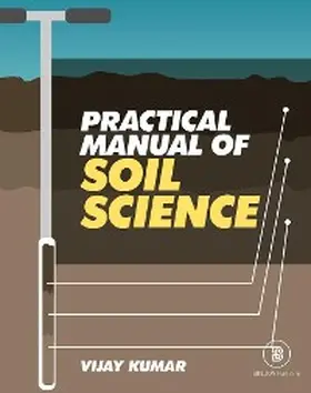 Kumar |  Practical Manual Of Soil Science (Soil Physics, Soil Fertility And Soil Carbon Analysis) | eBook | Sack Fachmedien