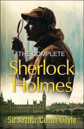 Doyle / Editors |  The Complete Sherlock Holmes | eBook | Sack Fachmedien