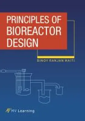 Maiti |  Principles of Bioreactor Design | Buch |  Sack Fachmedien