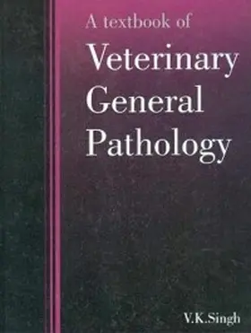 Singh |  Textbook of Veterinary General Pathology | eBook | Sack Fachmedien