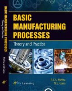 Mehta / Gaira |  Basic Manufacturing Processes: Theory and Practice | Buch |  Sack Fachmedien