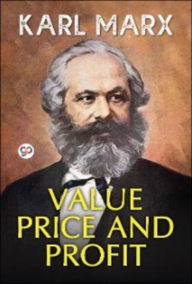 Marx |  Value, Price, and Profit | eBook | Sack Fachmedien