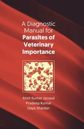 Jaiswal / Kumar |  Diagnostic Manual for Parasites of Veterinary Importance | eBook | Sack Fachmedien