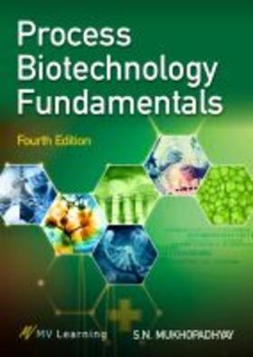 Mukhopadhyay |  Process Biotechnology Fundamentals | Buch |  Sack Fachmedien