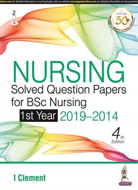 Clement |  Nursing Solved Question Papers for BSc Nursing | Buch |  Sack Fachmedien