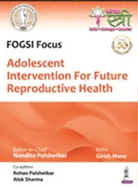 Palshetkar / Mane | Adolescent Intervention for Future Reproductive Health | Buch | 978-93-89776-49-2 | sack.de